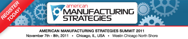 American Manufacturing Strategies Summit 2011