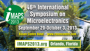 IMAPS 2013 -- 46th International Symposium on Microelectronics