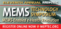 11th Annual MEPTEC MEMS Technology Symposium
