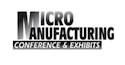 MicroManufacturing Conference & Exhibits