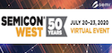 Semicon West 2020 Virtual Event