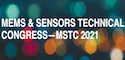 MEMS & SENSORS TECHNICAL CONGRESS - MSTC 2021 